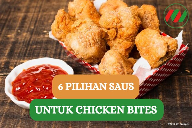 Ini 6 Saus Enak yang Cocok Untuk Cocolan Chicken Bites